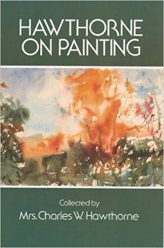 Hawthorne on Painting (Dover Art Instruction) - Epub + Converted pdf